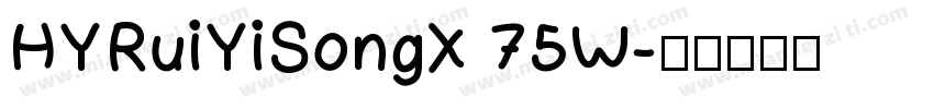 HYRuiYiSongX 75W字体转换